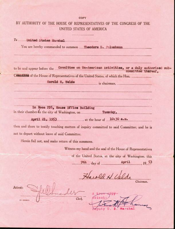 Ted Polumbaum’s 1953 subpoena from the U.S. House Committee on Un-American Activities. Polumb ...