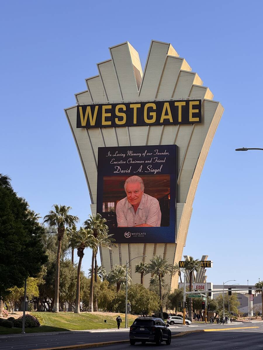 The famous Westgate Las Vegas marquee pays tribute to company founder David Siegel, who died Sa ...