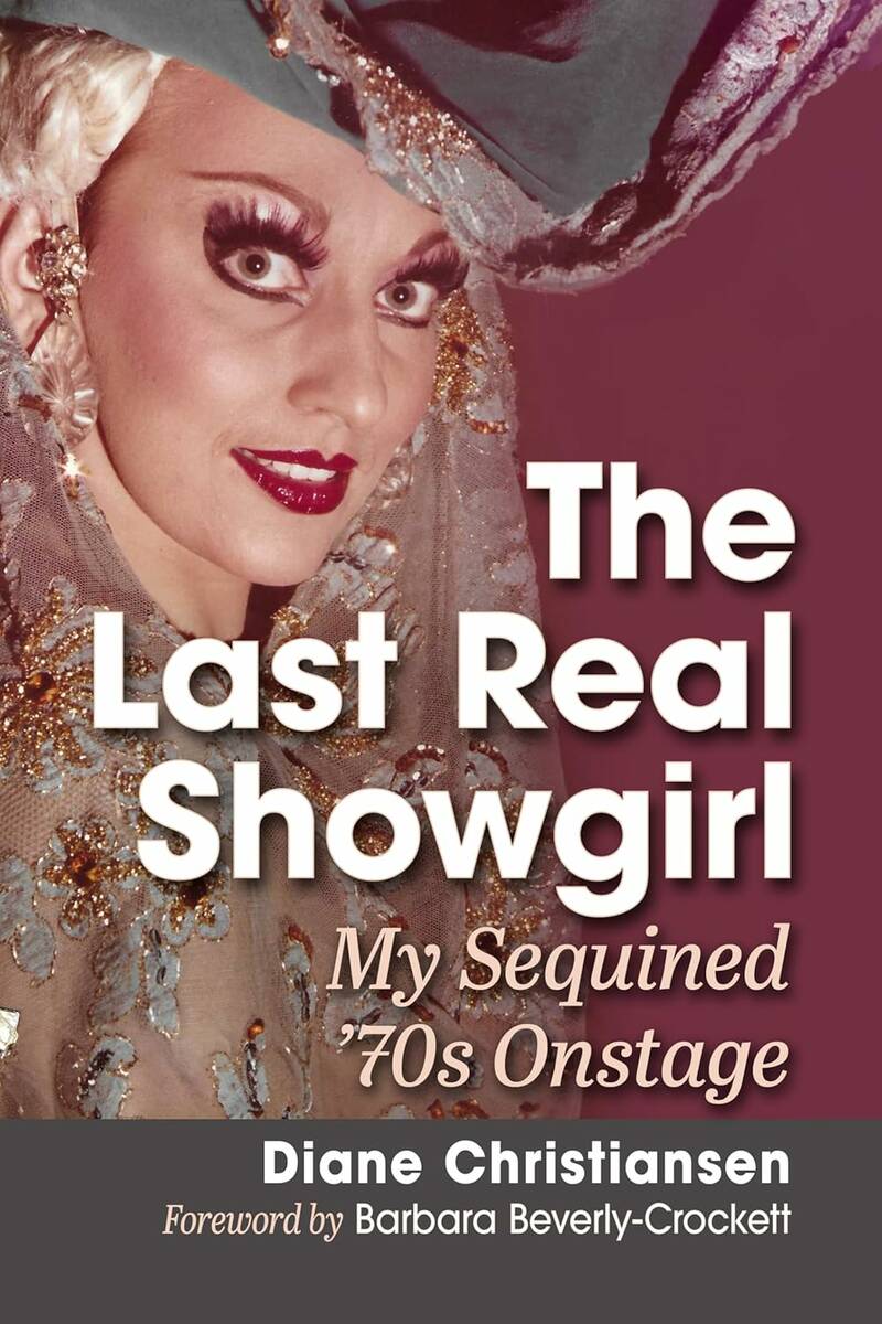 Diane Christiansen shares stories from the heyday of production shows in her memoir, “The Las ...