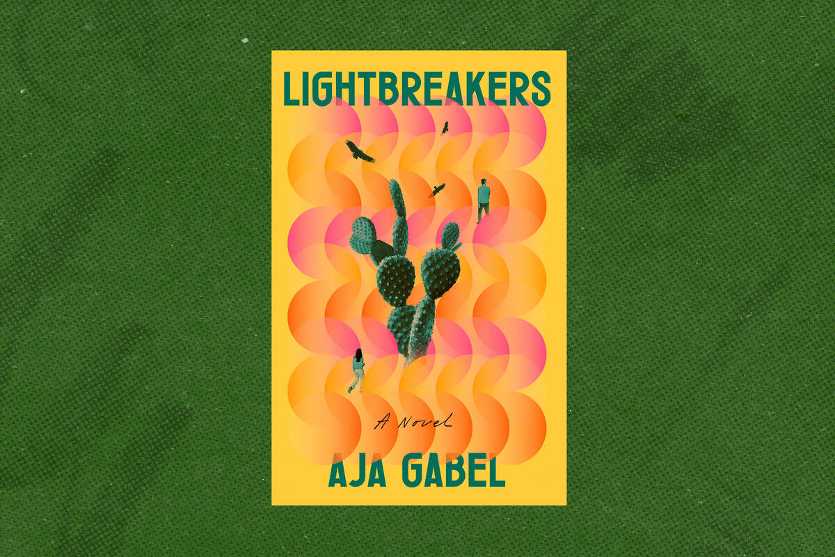 "Lightbreakers" by Aja Gabel. (Riverhead)