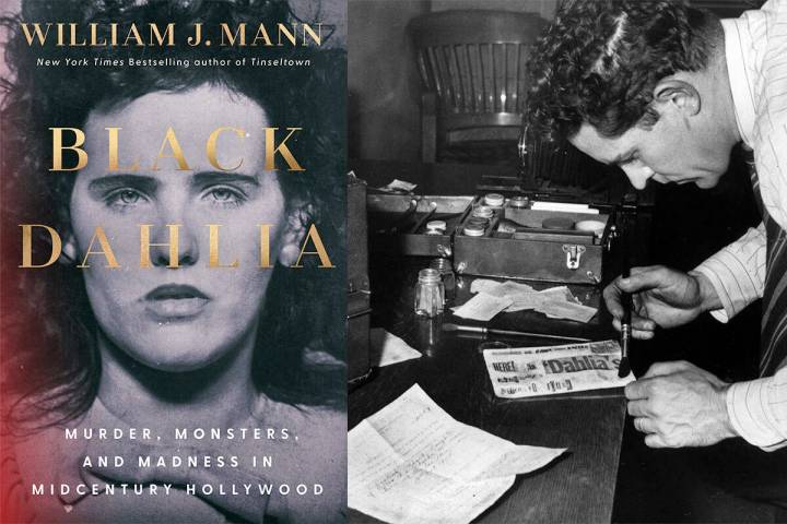 At left, "Black Dahlia: Murder, Monsters, and Madness in Midcentury Hollywood" by Wil ...