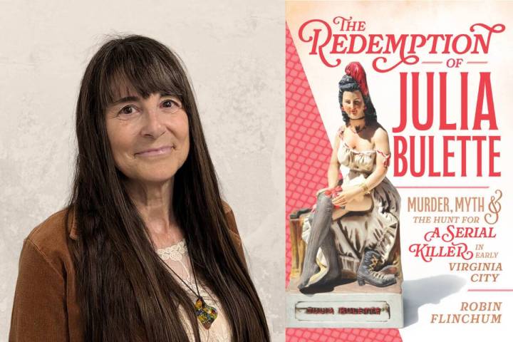 Author Robin Flinchum and her book, “The Redemption of Julia Bulette: Murder, Myth and the Hu ...