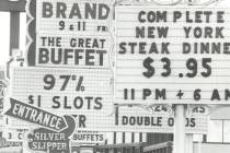 Signs along the Las Vegas Strip "show that Las Vegas is still a bargain," claims the original c ...